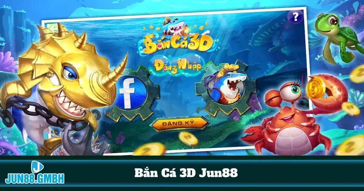 Bắn Cá 3D Jun88 – Hướng Dẫn Cách Kiếm Tiền Từ Bắn Cá 3 Sự khác biệt giữa bắn cá 3D và bắn cá truyền thống?