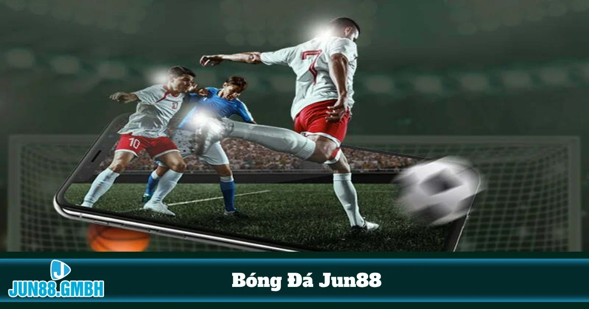 Bóng Đá Jun88: Hướng Dẫn Đặt Cược & Cách Đọc Kèo Chuẩn 5 Đặt cược hiệp 2
