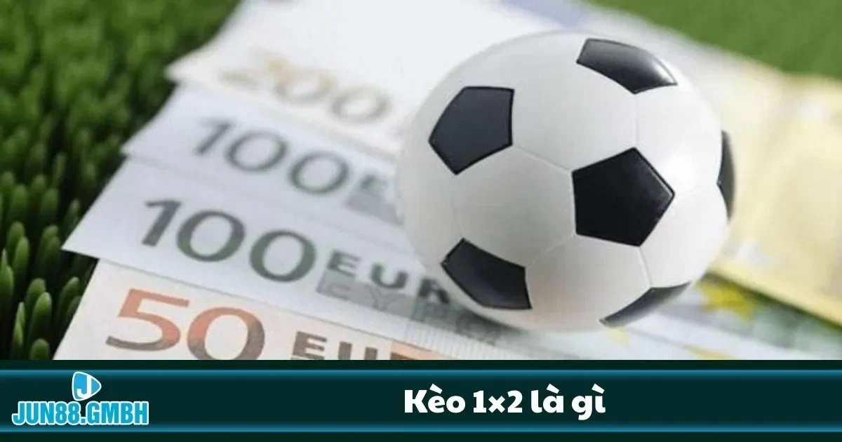 Kèo 1x2 Là Gì? Kèo Châu Âu Đơn Giản, Dễ Cho Người Mới 2 Hướng dẫn tính tiền và đặt cược cho kèo 1x2