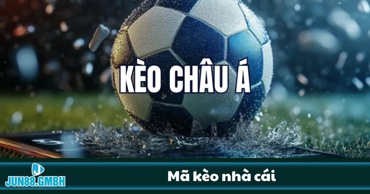 Mã kèo nhà cái là gì?